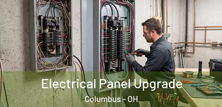  Electrical Panel Upgrade Columbus - OH