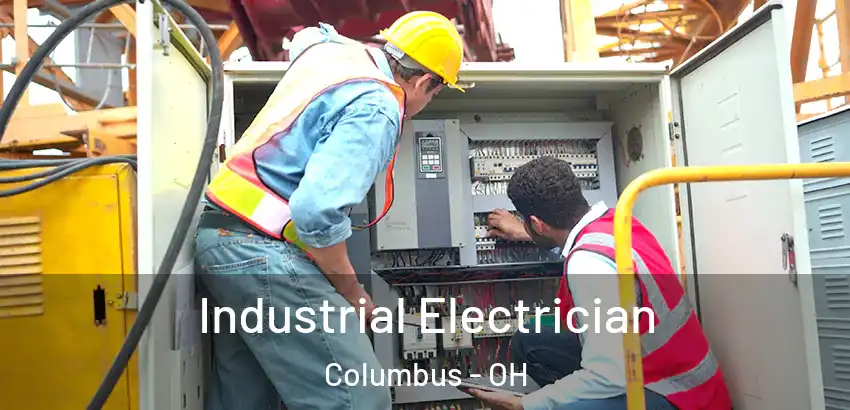 Industrial Electrician Columbus - OH