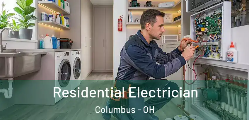  Residential Electrician Columbus - OH